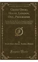 Grand Opera House, London, Ont., Programme: Tuesday, Oct. 9th; The Favorite Romantic Actor Robert Mantell, Under the Management of Augustus Pitou, in Dumas' Great Play in Six Acts, the Corsican Brothers (Classic Reprint)