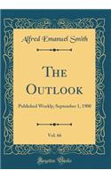 The Outlook, Vol. 66: Published Weekly; September 1, 1900 (Classic Reprint)