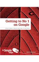 Getting to No1 on Google in Simple Steps