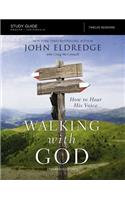 The Walking with God Study Guide Expanded Edition