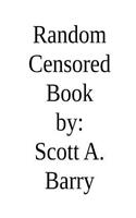 Random Censored Book Two