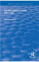 The Secretaries of State, 1681-1782.