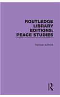 Routledge Library Editions: Peace Studies: 12 Volume Set(Routledge Library Editions: Peace Studies)