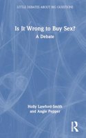 Is It Wrong to Buy Sex?