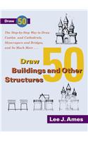 Draw 50 Buildings and Other Structures