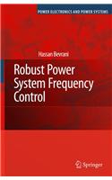 Robust Power System Frequency Control