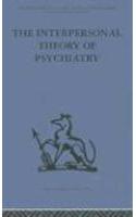 Interpersonal Theory of Psychiatry