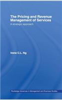 The Pricing and Revenue Management of Services