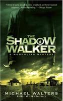 The Shadow Walker: (An Inspector Nergui Novel)