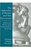 The Aphrodite of Knidos and Her Successors