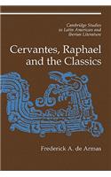 Cervantes, Raphael and the Classics