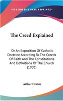 The Creed Explained