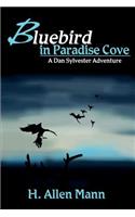 Bluebird in Paradise Cove