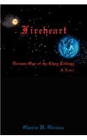 Fireheart: Volume One of the Chay Trilogy(English)