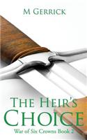 Heir's Choice
