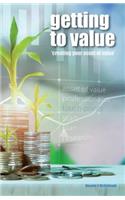 Getting to Value: Creating Your Asset of Value