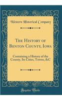 The History of Benton County, Iowa