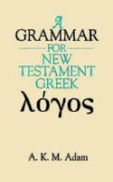 Grammar for New Testament Greek