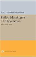 Philop Massinger's The Bondsman