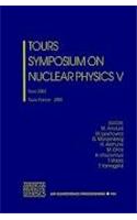 Tours Symposium on Nuclear Physics V