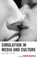 Simulation in Media and Culture