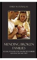 Mending Broken Families