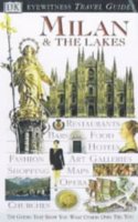 DK Eyewitness Travel Guide: Milan & The Lakes