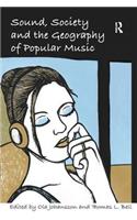 Sound, Society and the Geography of Popular Music