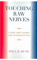 Touching Raw Nerves
