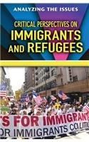 Critical Perspectives on Immigrants and Refugees