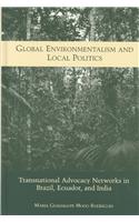 Global Environmentalism and Local Politics