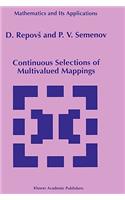 Continuous Selections of Multivalued Mappings