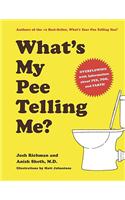 What's My Pee Telling Me?
