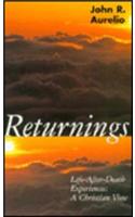 Returnings: Life-after-death Experiences