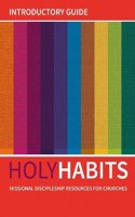 Holy Habits: Introductory Guide