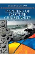 Pioneers of Scottish Christianity