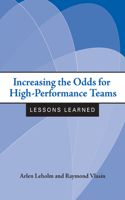 Increasing the Odds for High-Performance Teams