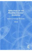 Reflections on the Brazilian Counter-revolution
