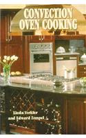 Convection Oven Cooking