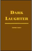 Dark Laughter