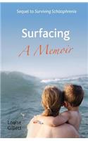 Surfacing - a Memoir