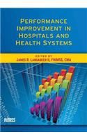 Performance Improvement in Hospitals and Health Systems