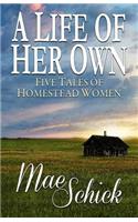 Life of Her Own