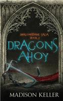 Dragons Ahoy
