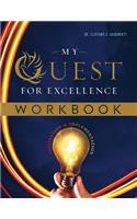My Quest for Excellence WORKBOOK