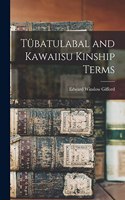 Tübatulabal and Kawaiisu Kinship Terms