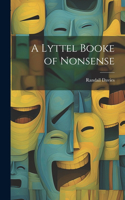 Lyttel Booke of Nonsense