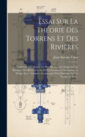 Essai Sur La Théorie Des Torrens Et Des Rivières