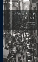 Wild Sheep Chase: Notes of a Little Philosophic Journey in Corsica