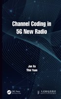 Channel Coding in 5g New Radio